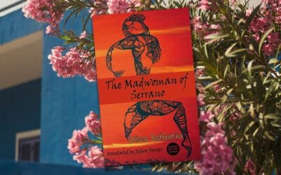 The Madwoman of Serrano: Beautiful Story by Dina Salústio