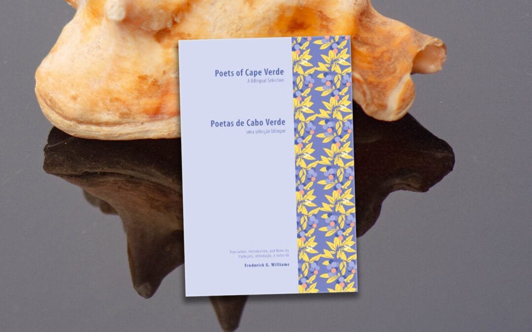 Enjoy Cape Verdean Poetry in English and Portougese